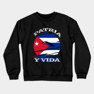 cuba patria y vida Crewneck Sweatshirt